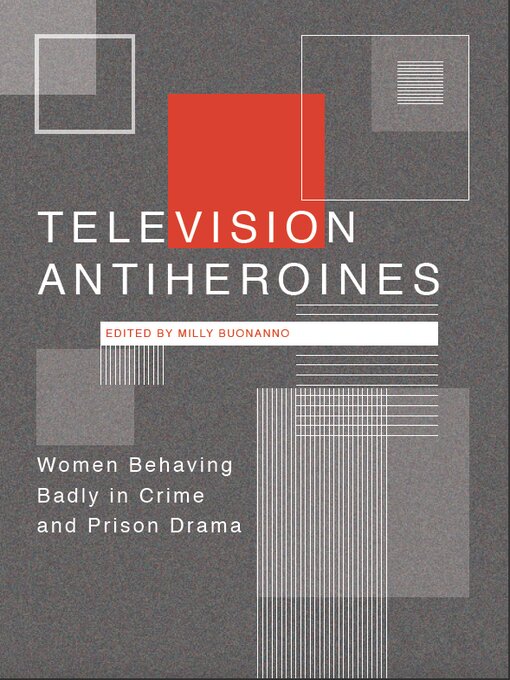 Title details for Television Antiheroines by Milly Buonanno - Wait list
